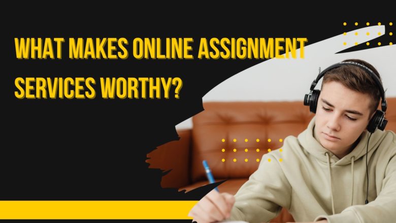 Online Assignment Services